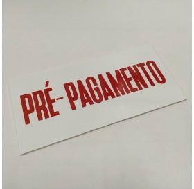 Placa "Pré-Pagamento" Vermelho
