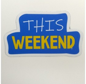 Magnético "This Weekend"