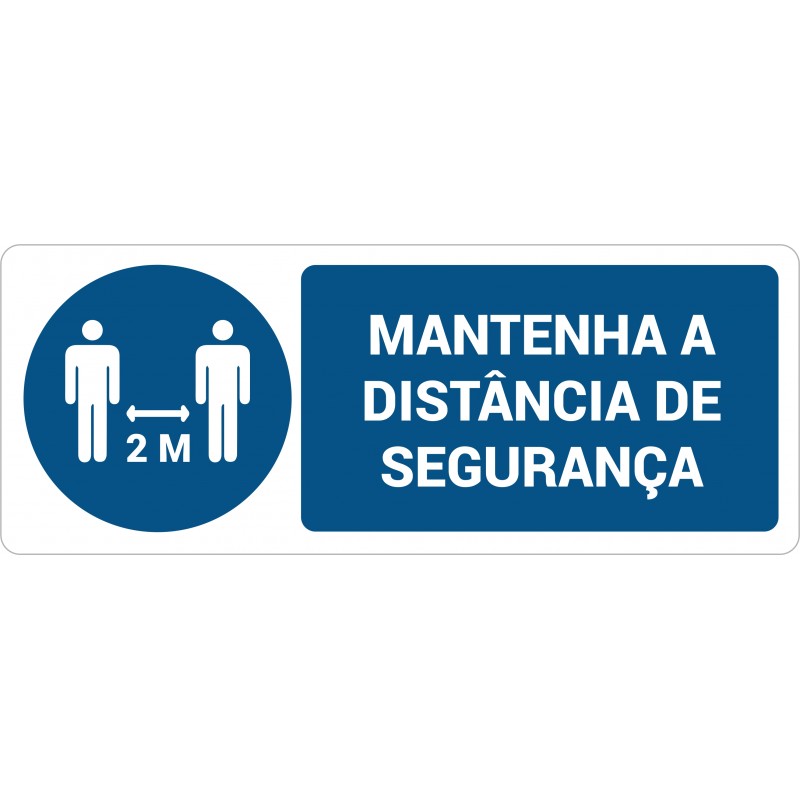 Mantenha a distância de segurança