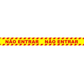 Faixa Autocolante "Não Entrar"