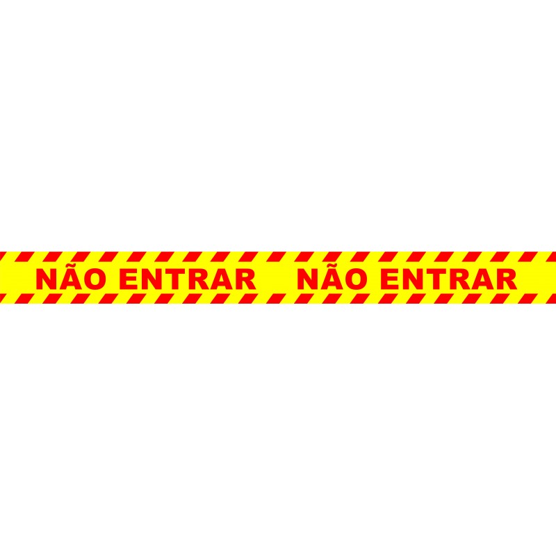 Faixa Autocolante "Não Entrar"
