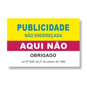 Autocolante "Publicidade Não Endereçada Aqui Não" para portas de entrada